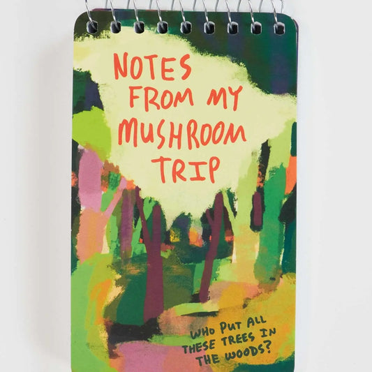 Notes From My Mushroom Trip Spiral Notebook