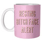 Resting bitch face mug